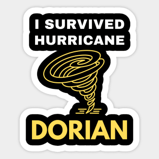 I survived the Wrath of Hurricane Dorian Sticker